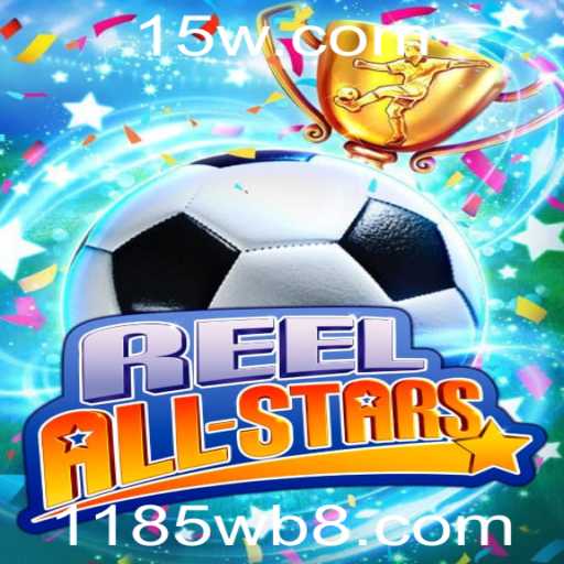 Descubra ReelAllStars: O Jogo Que Está Conquistando Multidões