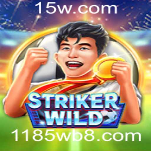 Descubra StrikerWILD: O Novo Fenômeno dos Jogos com 1185win